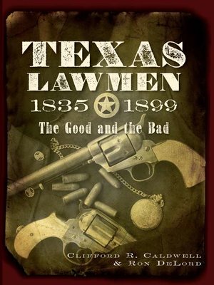 cover image of Texas Lawmen, 1835-1899